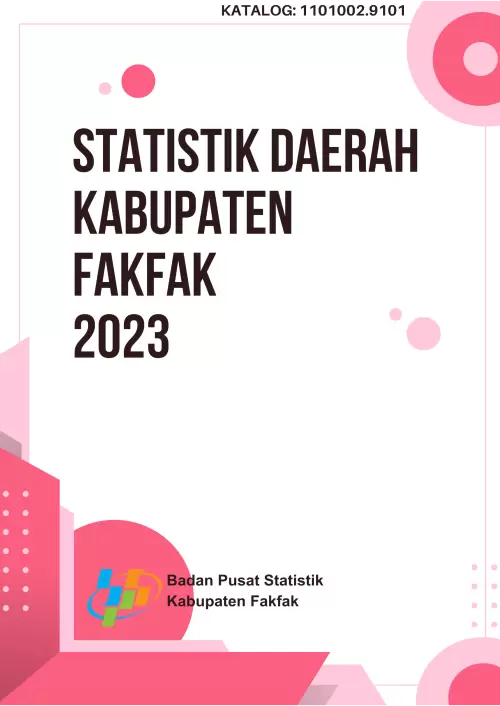 Statistik Daerah Kabupaten Fakfak 2023